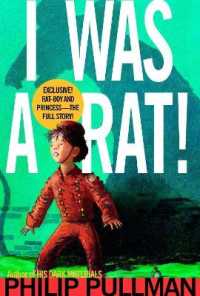 フィリップ・プルマン著『ぼく、ネズミだったの！もう一つのシンデレラ物語』（原書）<br>I Was a Rat!