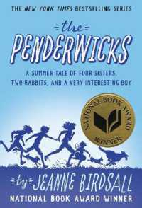 ジーン・バーズオール著『夏の魔法　ペンダーウィック家の四姉妹』（原書）<br>The Penderwicks : A Summer Tale of Four Sisters, Two Rabbits, and a Very Interesting Boy (The Penderwicks)