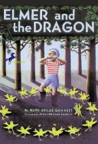 ルース・スタイルス・ガネット(著)／ ルース・クリスマン・ガネット(イラスト)『エルマーとりゅう』（原書）<br>Elmer and the Dragon (My Father's Dragon)