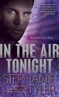In the Air Tonight : A Shadow Force Novel (Shadow Force)