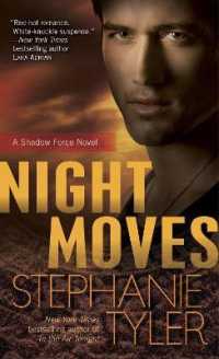 Night Moves : A Shadow Force Novel (Shadow Force)