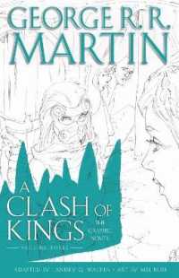 A Clash of Kings: the Graphic Novel: Volume Three : Volume Three (A Game of Thrones: the Graphic Novel)