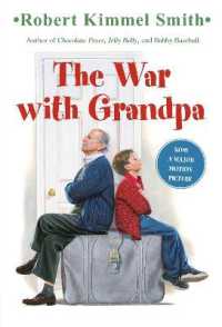 ロバ－ト・キンメル・スミス著『おじいちゃんとの戦争』（原書）<br>The War with Grandpa (The War with Grandpa)