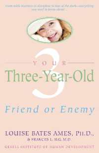 Your Three-Year-Old : Friend or Enemy