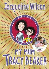 My Mum Tracy Beaker : Now a major TV series (Tracy Beaker)