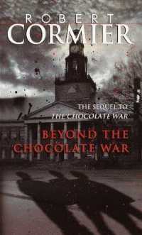 ロバート・コーミア著『果てしなき反抗』（原書）<br>Beyond the Chocolate War (Chocolate War)