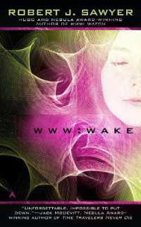 WWW: Wake (The Www Trilogy)