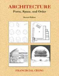 Architecture : Form, Space and Order （New ed of 2 Revised）