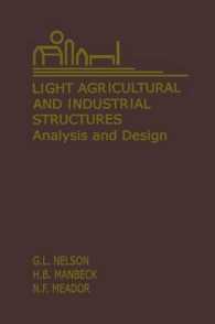 Light Agricultural and Industrial Structures: Analysis and Design （Ex Libris）