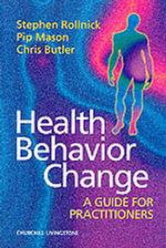 Health Behavior Change : A Guide for Practitioners