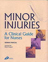 Minor Injuries : A Clinical Guide for Nurses