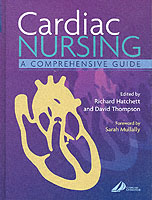 Cardiac Nursing : A Comprehensive Guide