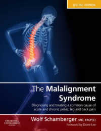 The Malalignment Syndrome : diagnosis and treatment of common pelvic and back pain （2ND）