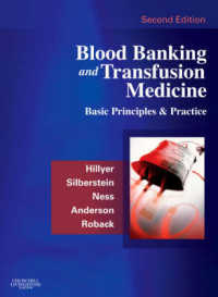 Blood Banking and Transfusion Medicine : Basic Principles and Practice （2ND）