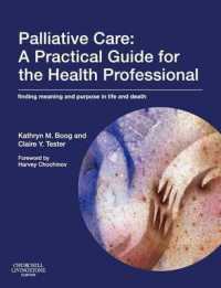 Palliative Care: A Practical Guide for the Health Professional : Finding Meaning and Purpose in Life and Death