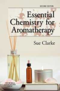 Essential Chemistry for Aromatherapy （2ND）