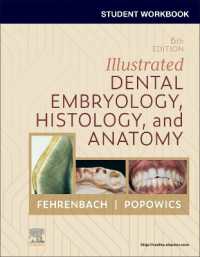Student Workbook for Illustrated Dental Embryology, Histology and Anatomy （6TH）