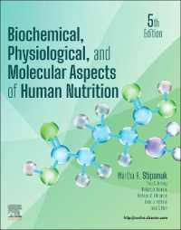 Biochemical, Physiological, and Molecular Aspects of Human Nutrition （5TH）