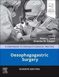 Oesophagogastric Surgery : A Companion to Specialist Surgical Practice (Companion to Specialist Surgical Practice) （7TH）