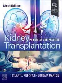 モリス腎臓移植：原理と実践（第９版）<br>Kidney Transplantation : Principles and Practice （9TH）