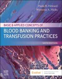 Basic & Applied Concepts of Blood Banking and Transfusion Practices （6TH）