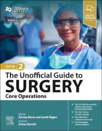 The Unofficial Guide to Surgery: Core Operations : Indications, Pre-op Care, Procedure Details, Post-op Care and Follow-up (Unofficial Guides) （2ND）
