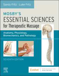 モスビー理学療法のための基礎科学（第７版）<br>Mosby's Essential Sciences for Therapeutic Massage : Anatomy, Physiology, Biomechanics, and Pathology （7TH）