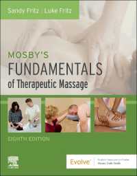 モスビー理学療法の基礎（第８版）<br>Mosby's Fundamentals of Therapeutic Massage （8TH）