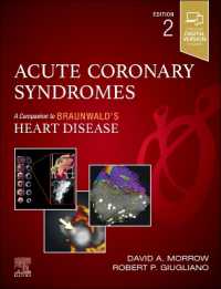 Acute Coronary Syndromes (Companion to Braunwald's Heart Disease) （2ND）