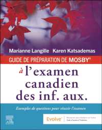 GUIDE DE PRÉPARATION DE MOSBY® à l'examen canadien des inf. aux. : Exemples de questions pour réussir l'examen