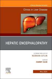 Hepatic Encephalopathy, an Issue of Clinics in Liver Disease (The Clinics: Internal Medicine)