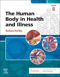 健康と病気の時で学ぶ人体解剖学・生理学（第８版）<br>The Human Body in Health and Illness （8TH）