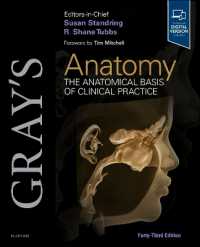 グレイ解剖学（第４３版）<br>Gray's Anatomy : The Anatomical Basis of Clinical Practice (Gray's Anatomy) （43TH）
