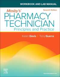 Workbook and Lab Manual for Mosby's Pharmacy Technician : Principles and Practice （7TH）
