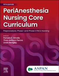 PeriAnesthesia Nursing Core Curriculum : Preprocedure, Phase I and Phase II PACU Nursing （5TH）
