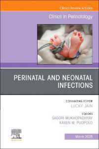 Perinatal and Neonatal Infections, an Issue of Clinics in Perinatology (The Clinics: Orthopedics)