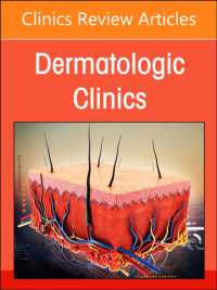 Psoriasis: Contemporary and Future Therapies, an Issue of Dermatologic Clinics (The Clinics: Dermatology)