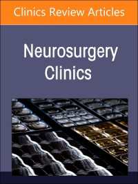 Global Neurosurgery, an Issue of Neurosurgery Clinics of North America (The Clinics: Surgery)