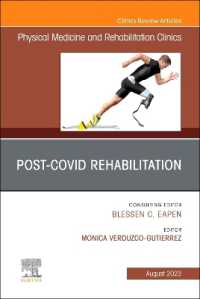 Post-Covid Rehabilitation, an Issue of Physical Medicine and Rehabilitation Clinics of North America (The Clinics: Radiology)