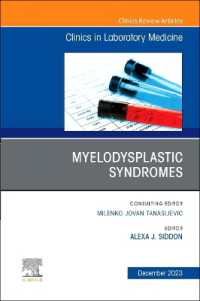 Myelodysplastic Syndromes, an Issue of the Clinics in Laboratory Medicine (The Clinics: Internal Medicine)