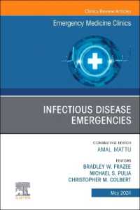 Infectious Disease Emergencies, an Issue of Emergency Medicine Clinics of North America (The Clinics: Internal Medicine)