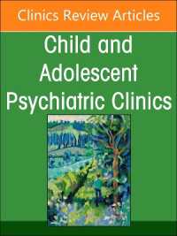 Complementary and Integrative Medicine Part II: Interventions, an Issue of Child and Adolescent Psychiatric Clinics of North America (The Clinics: Internal Medicine)
