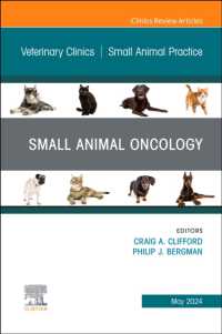 Small Animal Oncology, an Issue of Veterinary Clinics of North America: Small Animal Practice (The Clinics: Veterinary Medicine)
