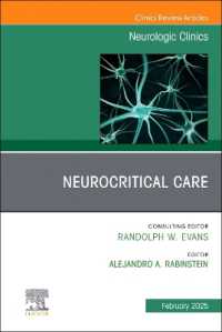 Neurocritical Care, an Issue of Neurologic Clinics (The Clinics: Radiology)