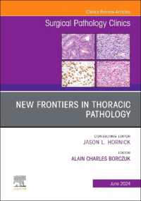 New Frontiers in Thoracic Pathology, an Issue of Surgical Pathology Clinics (The Clinics: Surgery)