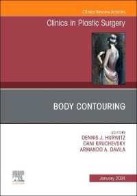 Body Contouring, an Issue of Clinics in Plastic Surgery (The Clinics: Surgery)