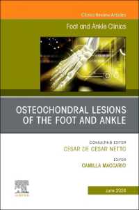 Osteochondral Lesions of the Foot and Ankle, an issue of Foot and Ankle Clinics of North America (The Clinics: Orthopedics)