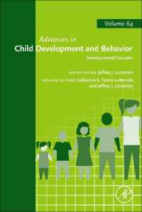 Developmental Cascades (Advances in Child Development and Behavior)