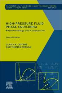 高圧流体相平衡（第２版）<br>High-Pressure Fluid Phase Equilibria : Phenomenology and Computation (Supercritical Fluid Science and Technology) （2ND）