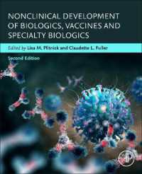 Nonclinical Development of Biologics, Vaccines and Specialty Biologics （2ND）